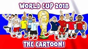 🏆WORLD CUP 2018 - THE CARTOON!🏆 (Goals Highlights Fails Fouls Parody)