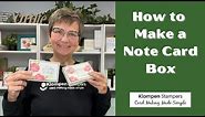 How to Make a Note Card Box PLUS Cards For Inside!