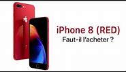 iPhone 8 (RED) - Faut-il l’Acheter ?
