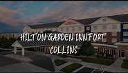 Hilton Garden Inn Fort Collins Review - Fort Collins , United States of America