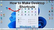 How to Make Desktop Shortcuts - Windows 11 Tutorial Tips - Free & Super Easy