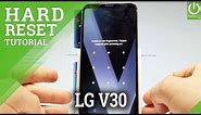 Hard Reset LG V30 - Bypass Screen Lock / Unlock Fingerprint / Format
