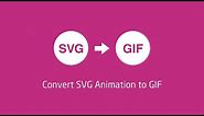 Convert SVG Animation to GIF