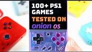 100+ PS1 Games Tested on MIYOO MINI PLUS - ONION OS