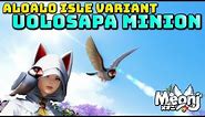 FFXIV: Uolosapa Minion - Aloalo Isle Variant Spoils - 6.51