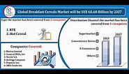 Breakfast Cereals Market, By Type, Impact of COVID-19, Companies, Global Forecast By 2027