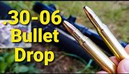 .30-06 Bullet Drop - Demonstrated and Explained
