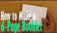 How to Make a 6-page Booklet