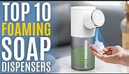 Top 10: Best Foaming Soap Dispensers of 2021 / Touchless & Automatic Hand Sanitizer Dispenser