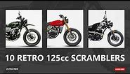 10 Retro 125cc Scrambler Motorcycles 2020