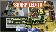 RTech || SHARP Power Supply Repair Gamit ang 5 wire Module, LC-32LE185M #022