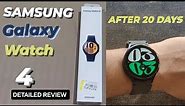 DETAILED REVIEW AFTER 20 DAYS | SAMSUNG GALAXY WATCH 4 | UNBOXINGWORLD