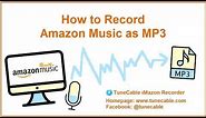 How to Record Amazon Music as MP3