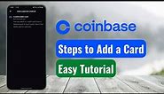 How to Add Card on Coinbase? [EASY STEPS]
