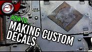How To: Make Custom Decals