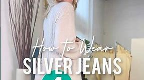 How to Wear Silver Jeans! #fashion #howtowear #ootd