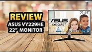 ASUS VY229HE 22" 1080P Full HD Monitor ✅ Review