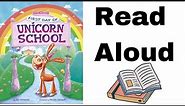 First Day of Unicorn School Read Aloud