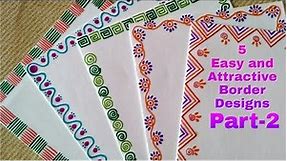 5 Easy and Attractive border designs for greeting cards Part-2 | DIY border designs for Children |