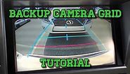 Lexus Back Up Camera Grid Explanation