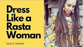 How to Dress like a Rasta Woman 9 Rules for Empress Clothing & Attire