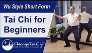 Tai Chi for Beginners - Wu Style Short Form Moves 1 - 8