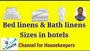 Bed linen and bath linen sizes in hotels