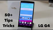 50+ LG G4 Tips and Tricks