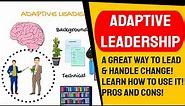 Adaptive Leadership: framework for change management! Learn how to become an adaptive leader today!
