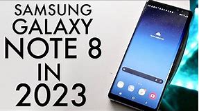 Samsung Galaxy Note 8 In 2023! (Still Worth It?) (Review)
