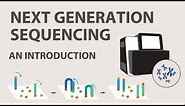 1) Next Generation Sequencing (NGS) - An Introduction