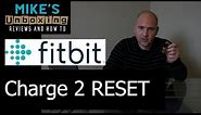 FitBit Charge 2 RESET Guide For Syncing & Tracking Problems