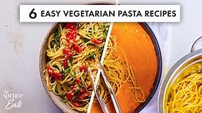 Easy Vegetarian Pasta Recipes