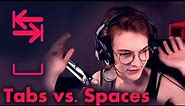 Tabs vs. Spaces