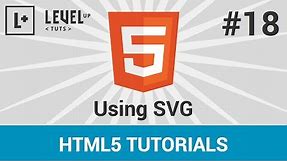 HTML 5 Tutorials #18 - Using SVG