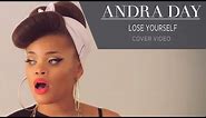 Andra Day - Lose Yourself [Eminem Cover]