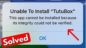 Fix this app cannot be installed because its integrity could not be verified ios | unable to install