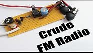 Build your own Crude FM Radio || FM,AM Tutorial