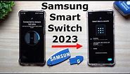 Samsung Smart Switch 2023 - How Long It Took For 93GB