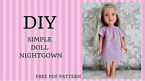 How to sew SUPER EASY NIGHTGOWN for American Girl Doll/ 18 inch doll. Free pattern included!