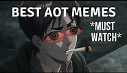 Attack on Titan Best memes Compilation | 4
