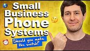 Small Business Phone Systems: Should You Make the Switch?