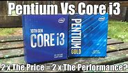 Intel Pentium Vs Intel Core i3 In 2021 - Does Paying Double Get You Twice The Performance?