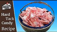 Hard Tack Candy Recipe - Old Timey Candy Is Easy to Make!