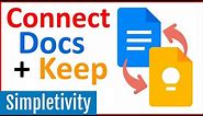 How to use Google Docs and Keep Notes Together