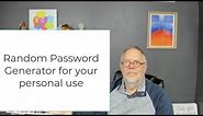 I created a simple Random Password Generator using Google Sheets