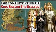 Baelor The Blessed Targaryen : Complete Reign | House Of The Dragon | Game Of Thrones History & Lore