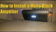 Mono Block Amplifier Install / Sub Amp Installation | AnthonyJ350
