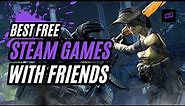 Best FREE Steam Games to Play With Friends