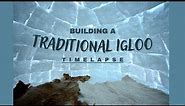 Building an Igloo - the traditional way (Timelapse)